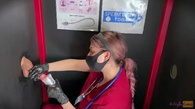 Poster: KittyBeGood: femdom milking - Sperm Donation Gloryhole - Nurse Kitty Extracts Cum Samples